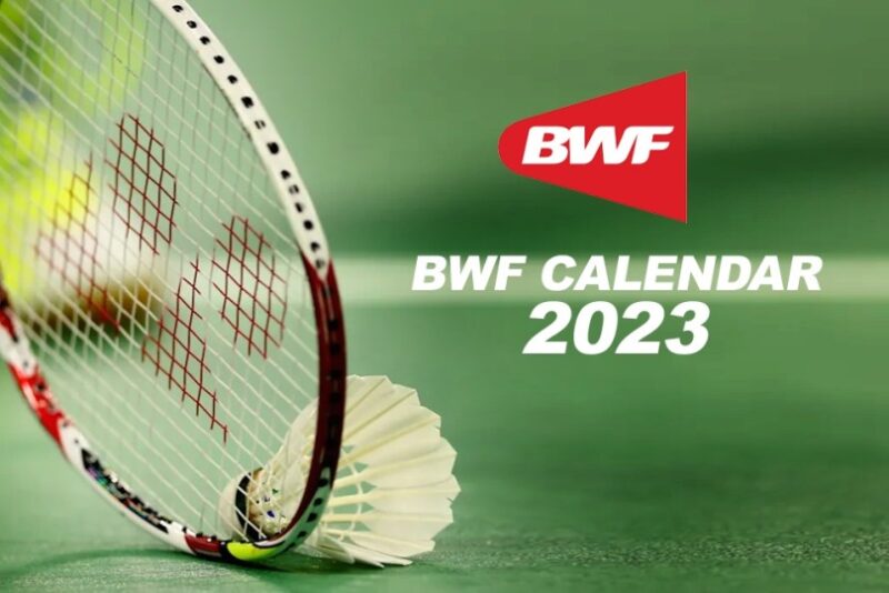 Badminton Calendar 2023 2023 BWF Tour to begin with Malaysian