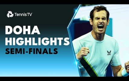 murray-&-lehecka-play-epic;-medvedev-&-auger-aliassime-battle-|-doha-2023-semi-finals-highlights