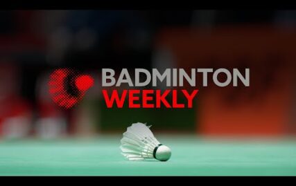 badminton-weekly-ep.29-|-action-from-the-land-down-under