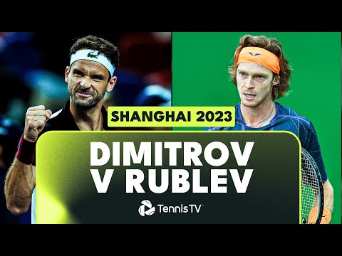 grigor-dimitrov-vs-andrey-rublev-dramatic-match-highlights-|-shanghai-2023-semi-final