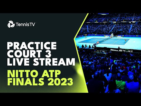 live-practice-stream:-nitto-atp-finals-2023-|-court-3