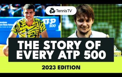 the-story-of-every-atp-500-tournament-in-2023-