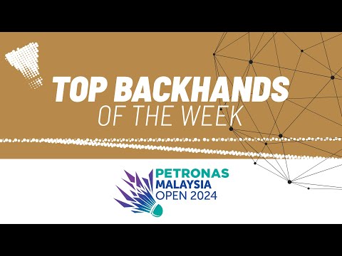 petronas-malaysia-open-2024-|-top-backhands-of-the-week