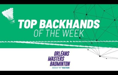 orleans-masters-badminton-presented-by-victor-2024-|-top-backhands-of-the-week