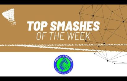 yonex-all-england-open-2024-|-top-smashes-of-the-week