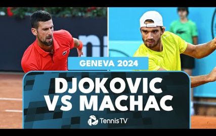 novak-djokovic-vs-tomas-machac-thriller-|-geneva-2024-semi-final-highlights