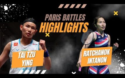 paris-battles-|-tai-tzu-ying-vs-ratchanok-intanon