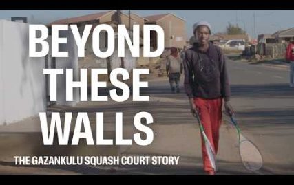 beyond-these-walls:-the-gazankulu-squash-court-story