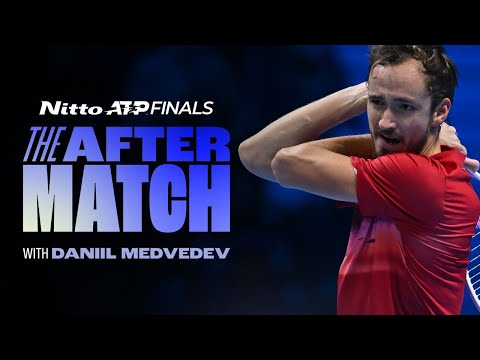 the-aftermatch:-day-3-with-daniil-medvedev-