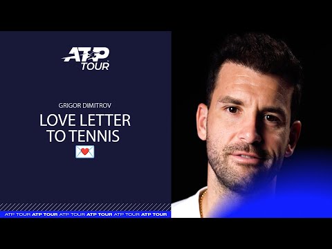 grigor-dimitrov-shares-his-love-letter-to-tennis-