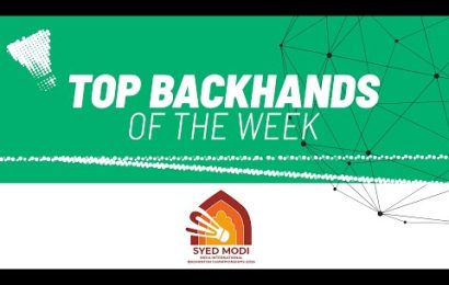 syed-modi-india-international-2024-|-top-backhands-of-the-week