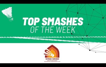 syed-modi-india-international-2024-|-top-smashes-of-the-week