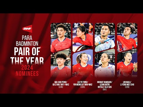 bwf-para-badminton-pair-of-the-year-2024-|-nominees