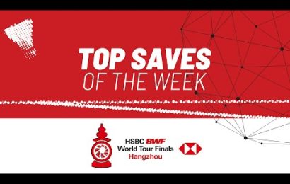 hsbc-bwf-world-tour-finals-2024-|-top-saves-of-the-week