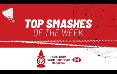 hsbc-bwf-world-tour-finals-2024-|-top-smashes-of-the-week