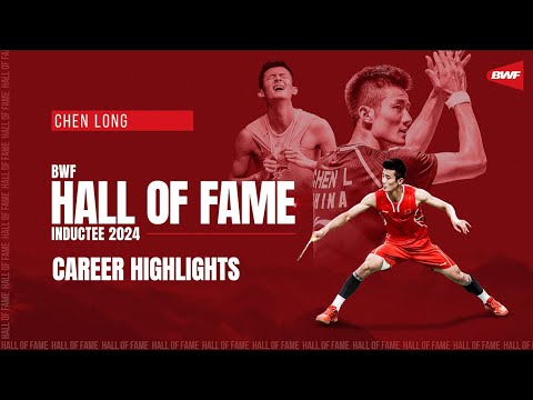 bwf-hall-of-fame-2024-|-highlights-from-chen-long’s-legendary-career