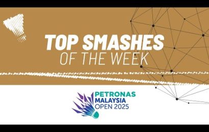 petronas-malaysia-open-2025-|-top-smashes-of-the-week