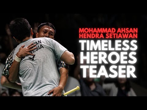 mohammad-ahsan-&-hendra-setiawan-|-timeless-heroes-–-teaser