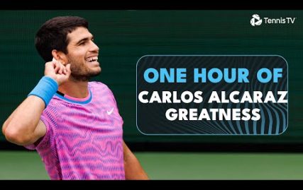 1-hour-of-carlos-alcaraz-greatness-