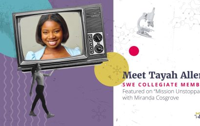 “mission-unstoppable”:-meet-tayah-allen,-swe-collegiate-member