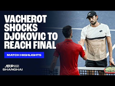 vacherot-downs-djokovic-for-shanghai-2025-sf-spot-