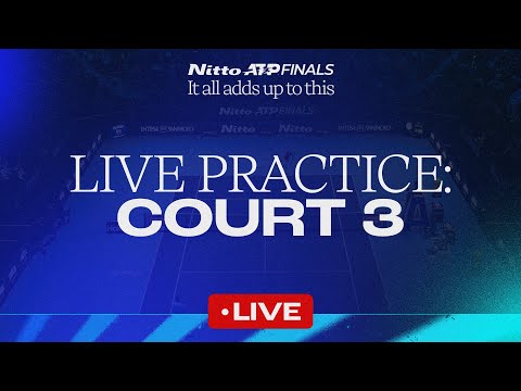 2025-nitto-atp-finals-live-practice-stream:-court-3